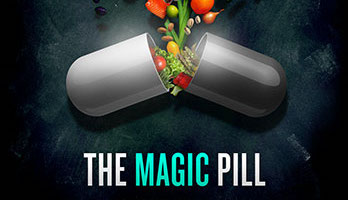 A Naturopathic Review of “The Magic Pill” a documentary by Pete Evans