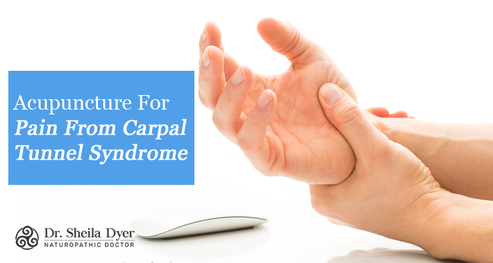 Acupuncture For Pain From Carpal Tunnel Syndrome | Dr. Sheila Dyer, ND | Toronto Naturopath